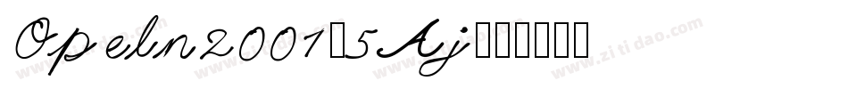 Opeln2001-5Aj字体转换