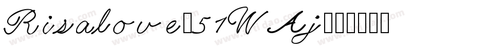 Risalove-51WAj字体转换
