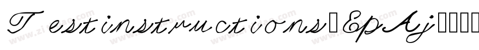 Testinstructions-EpAj字体转换