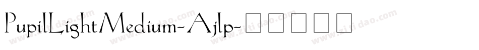 PupilLightMedium-Ajlp字体转换