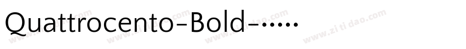 Quattrocento-Bold字体转换