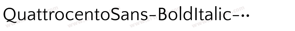 QuattrocentoSans-BoldItalic字体转换
