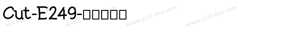 Cut-E249字体转换