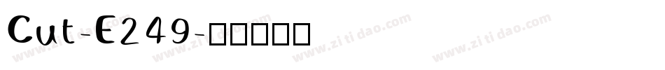 Cut-E249字体转换