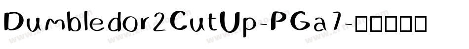 Dumbledor2CutUp-PGa7字体转换