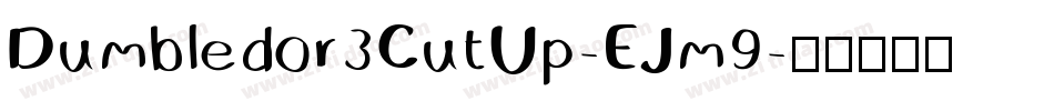 Dumbledor3CutUp-EJm9字体转换