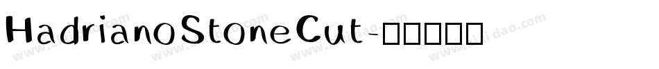 HadrianoStoneCut字体转换