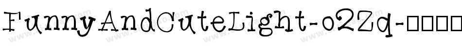 FunnyAndCuteLight-o2Zq字体转换