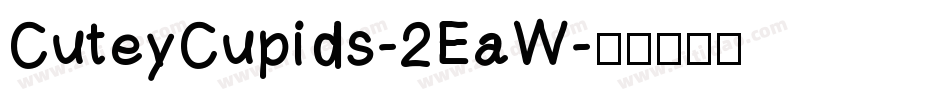 CuteyCupids-2EaW字体转换