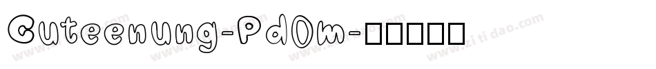 Cuteenung-Pd0m字体转换