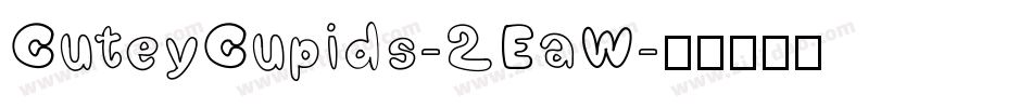 CuteyCupids-2EaW字体转换