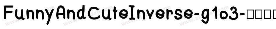 FunnyAndCuteInverse-g1o3字体转换
