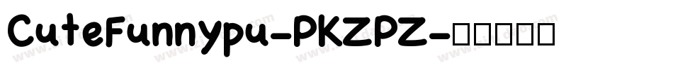 CuteFunnypu-PKZPZ字体转换