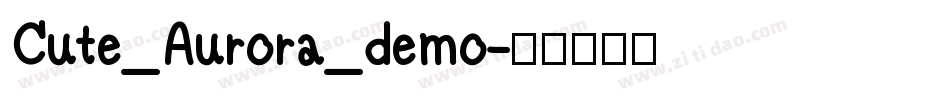 Cute_Aurora_demo字体转换