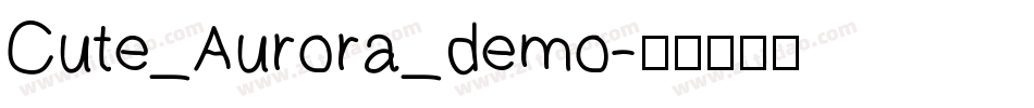 Cute_Aurora_demo字体转换