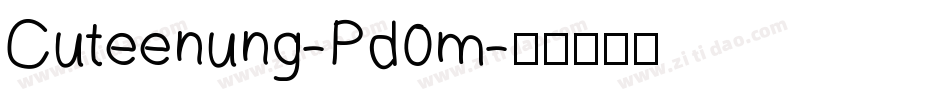 Cuteenung-Pd0m字体转换
