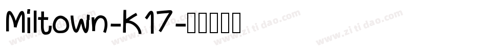 Miltown-K17字体转换