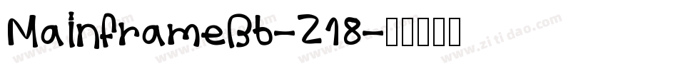 MainframeBb-Z18字体转换
