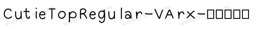 CutieTopRegular-VArx字体转换