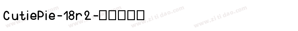 CutiePie-18r2字体转换