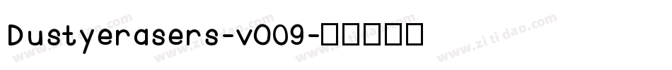 Dustyerasers-vO09字体转换