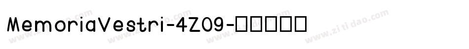 MemoriaVestri-4Z09字体转换