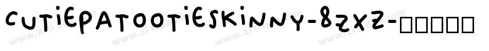 CutiePatootieSkinny-8zXZ字体转换