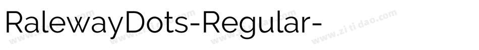 RalewayDots-Regular字体转换