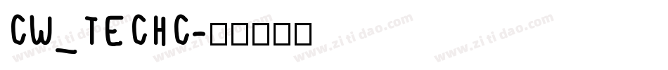 CW_TECHC字体转换