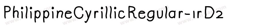 PhilippineCyrillicRegular-1rD2字体转换