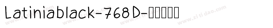 Latiniablack-768D字体转换