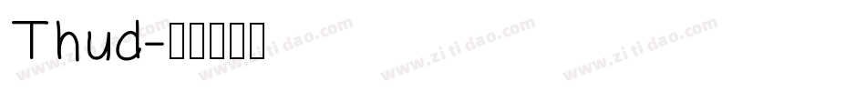 Thud字体转换