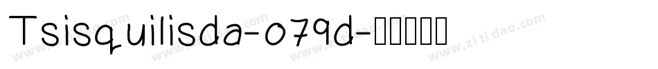 Tsisquilisda-079d字体转换