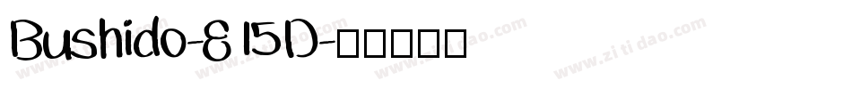 Bushido-815D字体转换