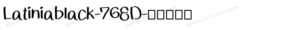 Latiniablack-768D字体转换