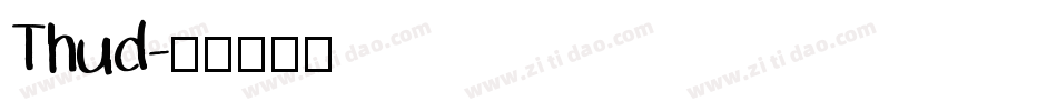Thud字体转换