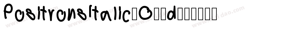 PositronsItalic-O22d字体转换