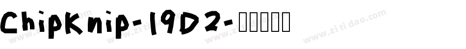 ChipKnip-19D2字体转换