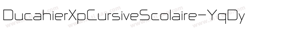 DucahierXpCursiveScolaire-YqDy字体转换