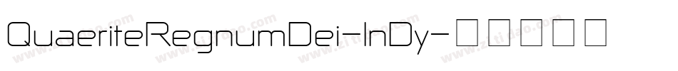QuaeriteRegnumDei-lnDy字体转换