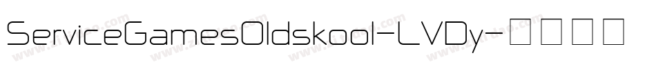 ServiceGamesOldskool-LVDy字体转换