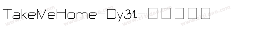 TakeMeHome-Dy31字体转换