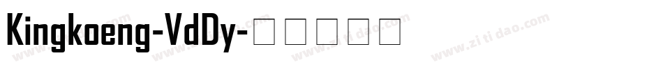 Kingkoeng-VdDy字体转换
