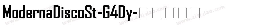 ModernaDiscoSt-G4Dy字体转换