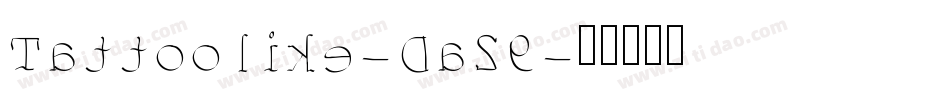 Tattoolike-Da29字体转换