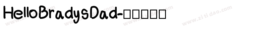 HelloBradysDad字体转换