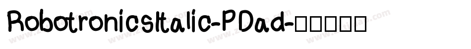 RobotronicsItalic-PDad字体转换