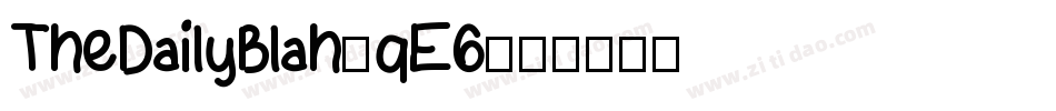 TheDailyBlah-qE6字体转换
