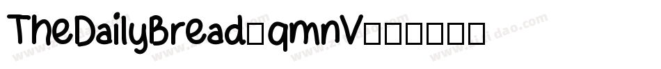 TheDailyBread-qmnV字体转换