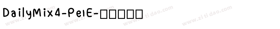 DailyMix4-PenE字体转换